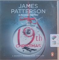 19th Christmas written by James Patterson and Maxine Paetro performed by January LaVoy on Audio CD (Unabridged)